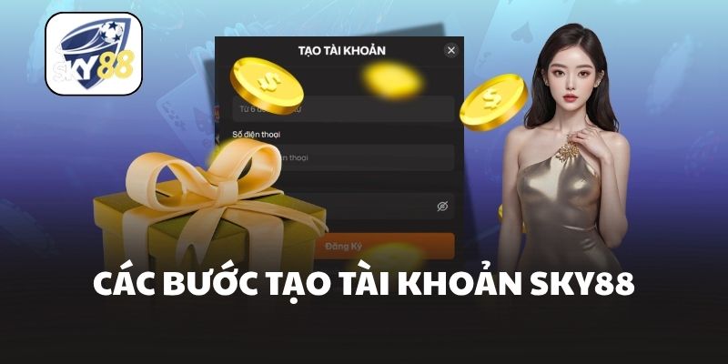 Các bước tạo tài khoản SKY88
