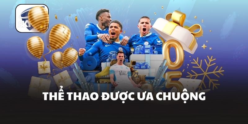 Thể thao được ưa chuộng